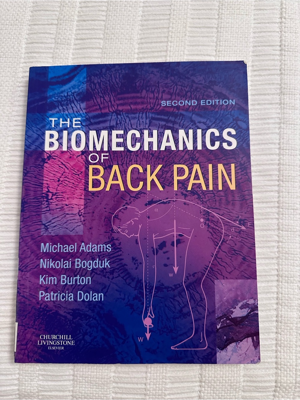 The Biomechanics of Back Pain – 2nd Edition – Adams/Bogduk/Burton/Dolan